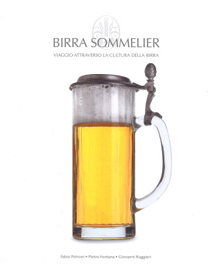 Birra Sommelier. Viaggio at...