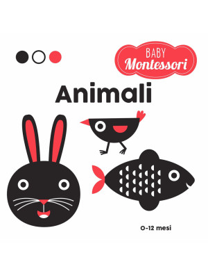Animali. Baby Montessori. E...