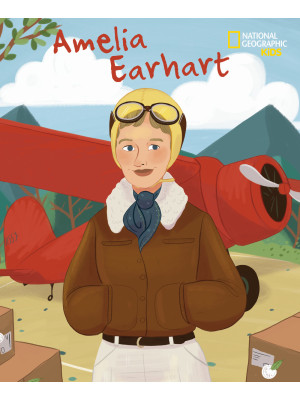 Amelia Earhart. Serie Geniu...