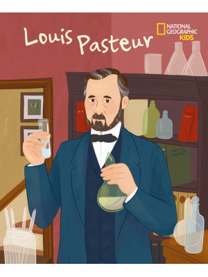 Louis Pasteur. Serie Genius...