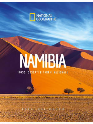 Namibia. Rossi deserti e pa...