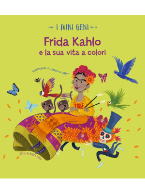 Frida Kahlo e la sua vita a...