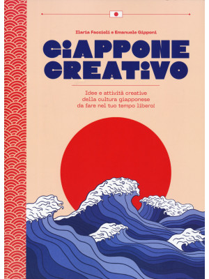 Giappone creativo. Idee e attività creative della cultura giapponese