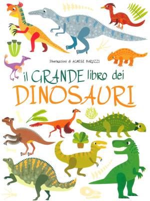Il grande libro dei dinosau...