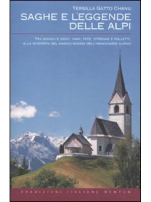 Saghe e leggende delle Alpi