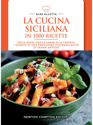 La cucina siciliana in 1000...