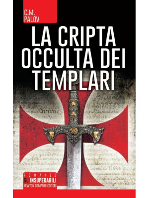 La cripta occulta dei Templari