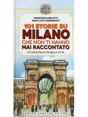 101 storie su Milano che no...