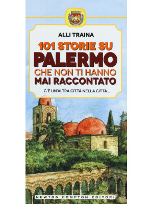 101 storie su Palermo che n...