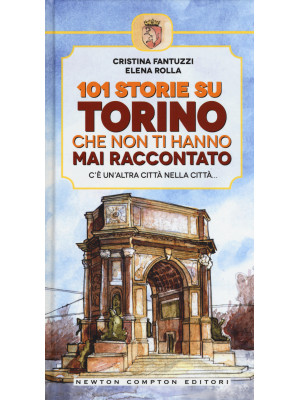 101 storie su Torino che no...