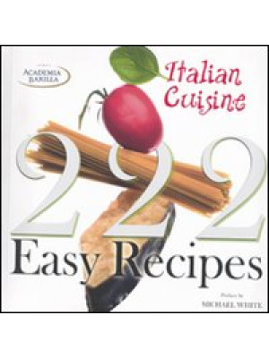 222 easy recipes. Italian c...