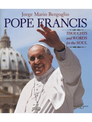 Pope Francis. Thoughts and ...