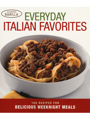 Ebveriday italian favorites...