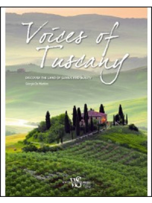 Voices of Tuscany. Discover...