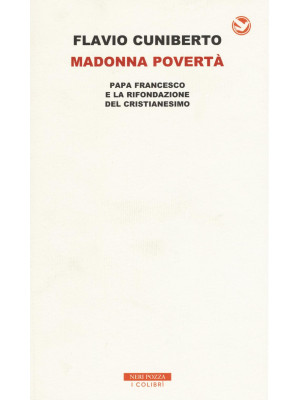 Madonna povertà. Papa Franc...
