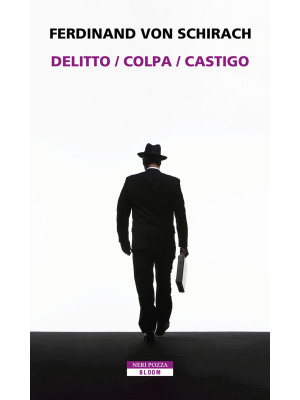 Delitto/Colpa/Castigo