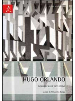 Hugo Orlando. Discorsi sull...