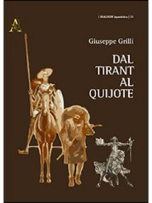 Dal Tirant al Quijote