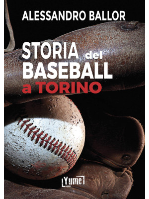 Storia del baseball a Torino