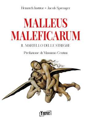 Malleus Maleficarum. Il mar...