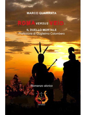 Roma versus Veio. Il duello...