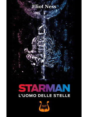 Starman. L'uomo delle stelle