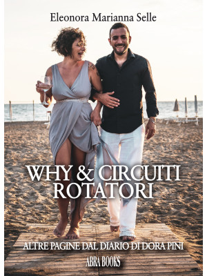 Why & circuiti rotatori. Al...