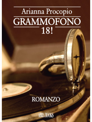 Grammofono 18!