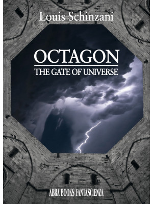 Octagon. The gate of universe