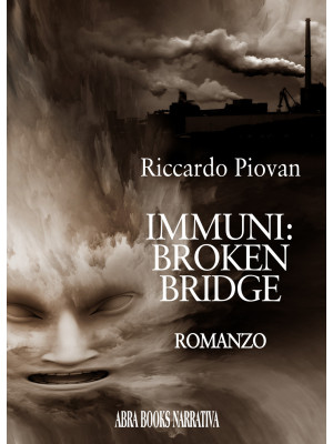 Immuni: broken bridge