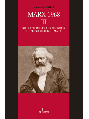 Marx 1968. Vol. 3: Sul rapp...