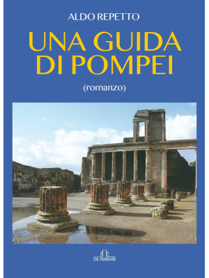 Una guida di Pompei