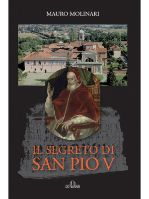 Il segreto di San Pio V