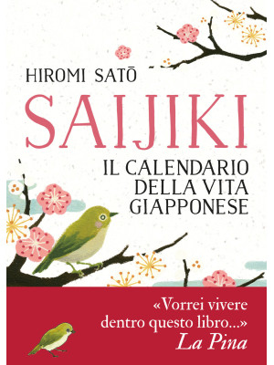 Saijiki. Il calendario della vita giapponese