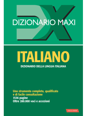 Dizionario maxi. Italiano