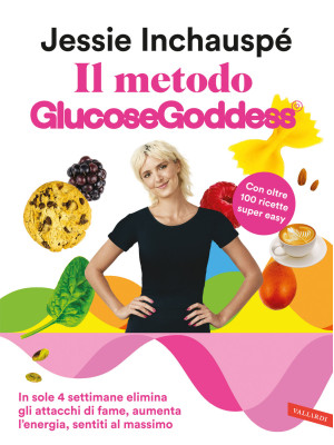 Il metodo Glucose Goddess®....