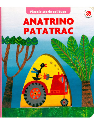 Anatrino Patatrac. Ediz. a ...