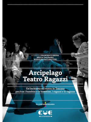 Arcipelago Teatro Ragazzi. ...