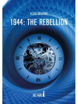 1944: the rebellion