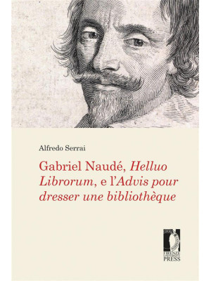 Gabriel Naudé, Helluo Libro...