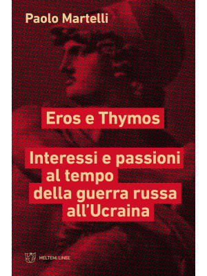Eros e Thymos. Interesse e ...