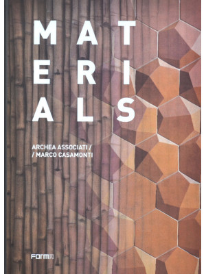 Materials. Archea Associati...