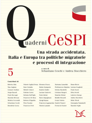 Una strada accidentata. Italia e Europa tra politiche migratorie e processi di integrazione