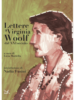 Lettere a Virginia Woolf dal XXI secolo