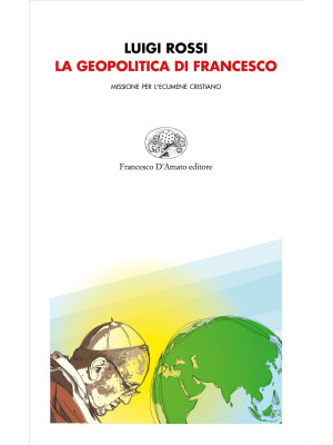 La geopolitica di Francesco...
