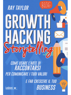 Growth hacking storytelling...