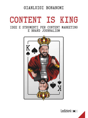 Content is king. Idee e str...