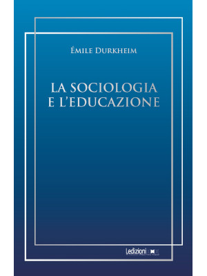 La sociologia e l'educazione