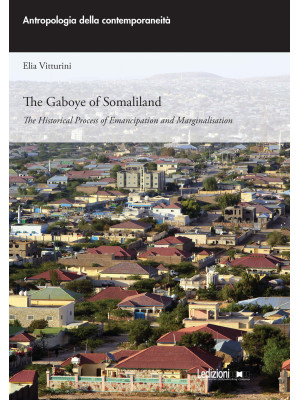 The Gaboye of Somaliland. T...