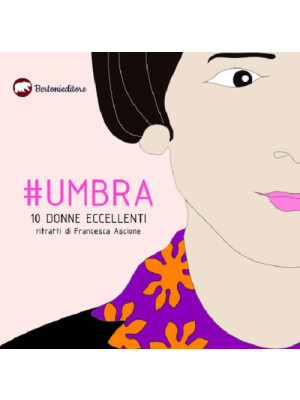 #umbra. 10 donne eccellenti